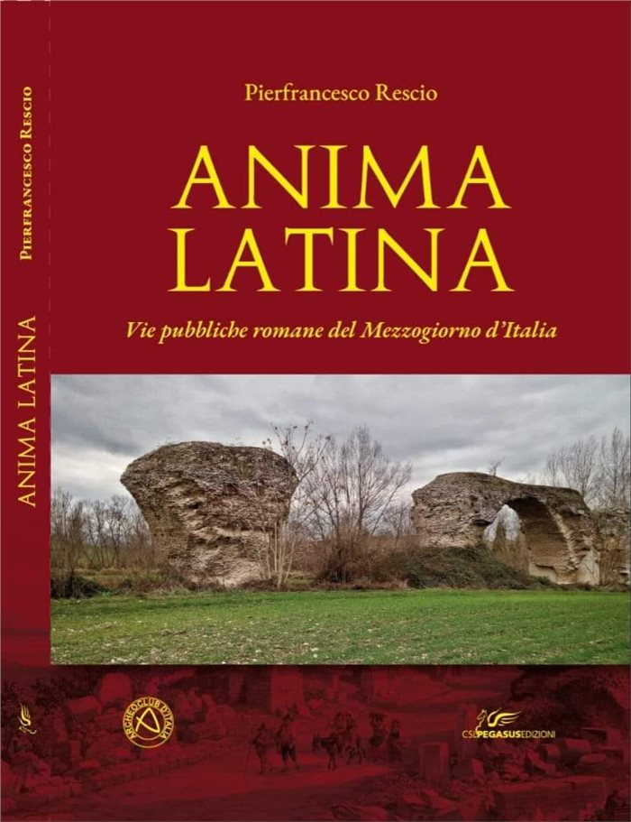 Archeoclub d'Italia aps Sede Locale di Corato | "ANIMA LATINA. Vie pubbliche romane del Mezzogiorno d'Italia".