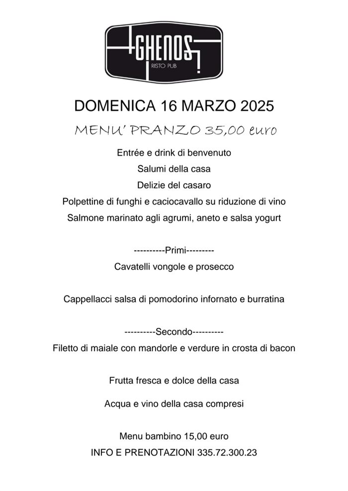 Ghenos Risto Pub Pizzeria Corato | Menu pranzo Domenica 16 Marzo